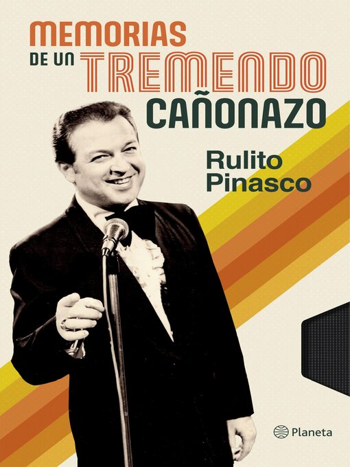 Title details for Memorias de un tremendo cañonazo by Rulito Pinasco - Available
